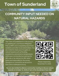 Town of Sunderland flyer: Community input needed on natural hazards. Survey at www.bcrcvt.org/sunderland, respond by November 15, 2026. Community meeting October 12, 2026 at 7pm, Sunderland Town Hall.